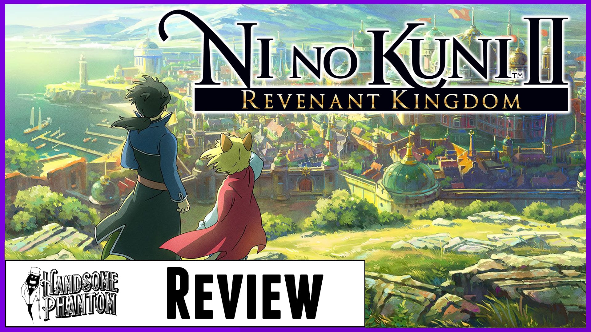 Ni No Kuni 2 Revenant Kingdom Review Ps4 Handsome Phantom