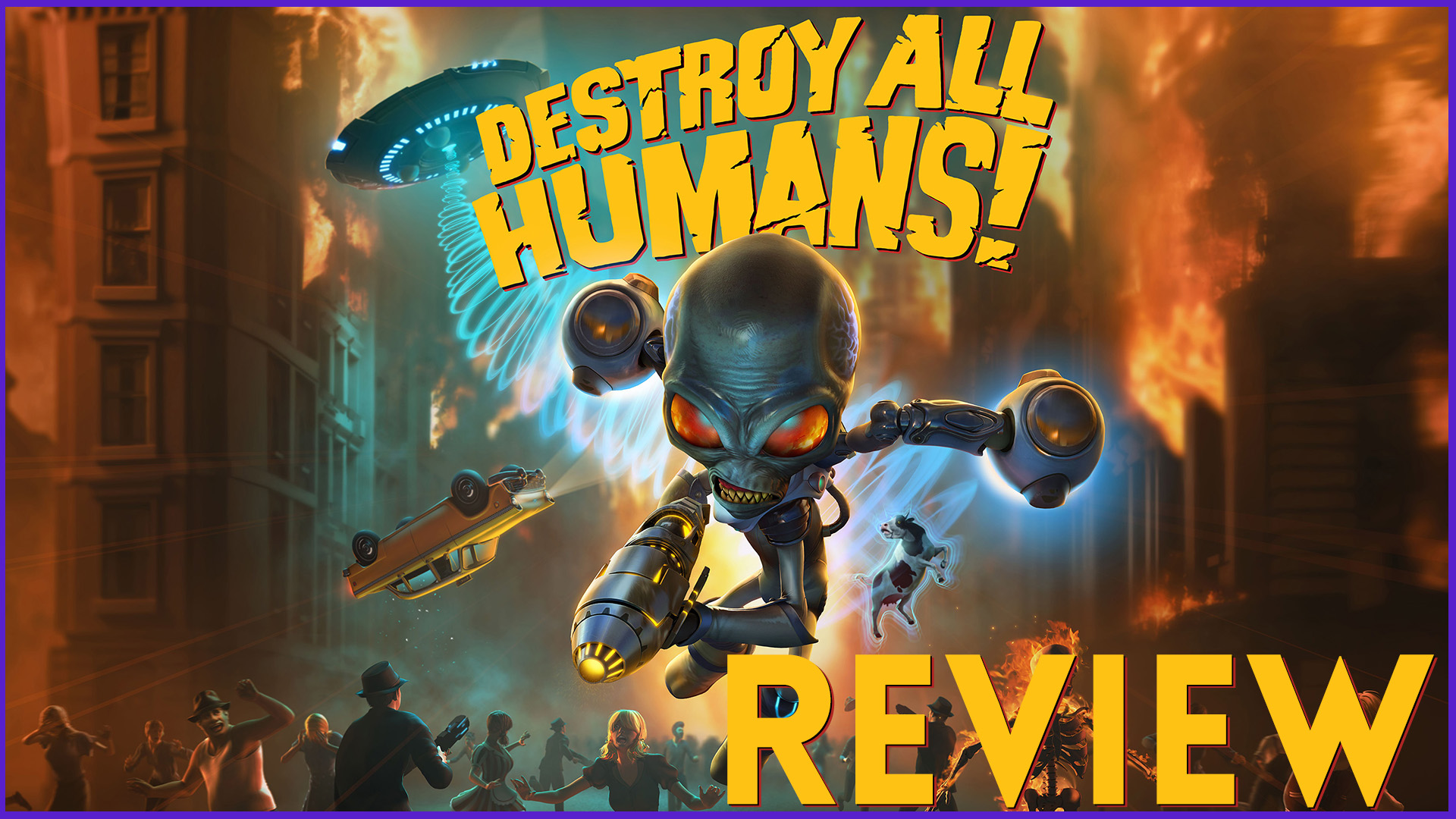 Destroy All Humans! Remake – Review (PC) | Handsome Phantom